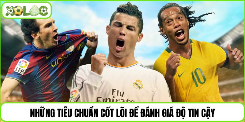 Những tiêu chuẩn cốt lõi để đánh giá độ tin cậy của Kubet